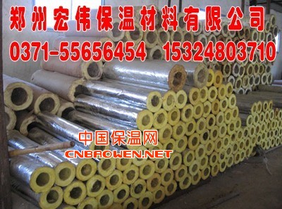 郑州玻璃棉管|河南玻璃棉管公司|郑州玻璃棉管厂