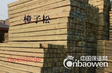 樟子松、樟子松板材、樟子松防腐木.